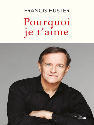 cover image of Pourquoi je t'aime